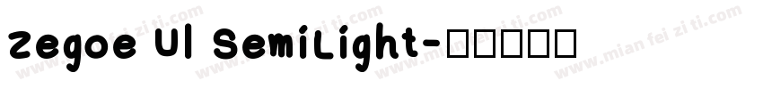 Zegoe Ul SemiLight字体转换